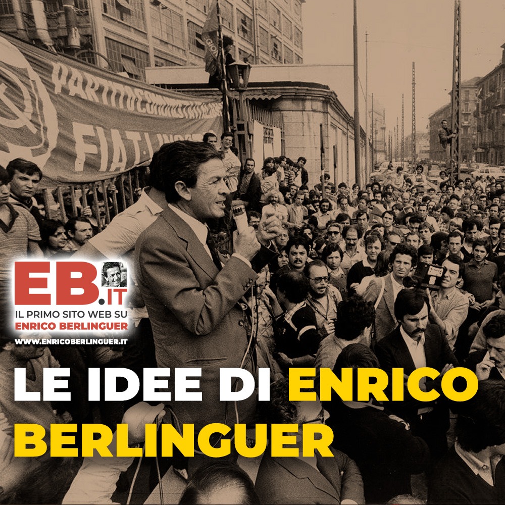 Le idee di Enrico Berlinguer